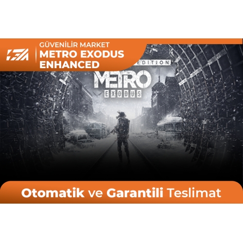  Metro Exodus Enhanced + Garanti + Destek